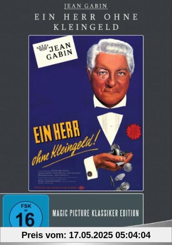 Ein Herr ohne Kleingeld! Ein Herr ohne Kleingeld! von Jean Gabin