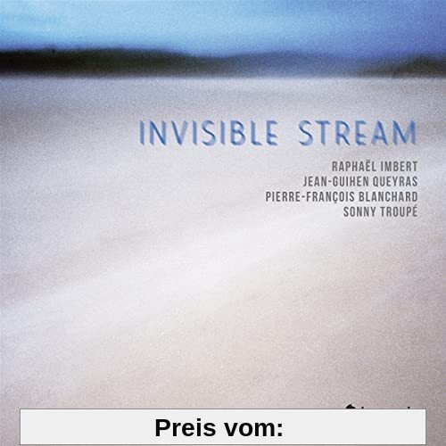 Invisible Stream von Jean-Guihen Queyras