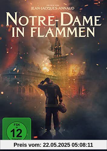 Notre-Dame in Flammen Notre-Dame in Flammen von Jean-Jacques Annaud