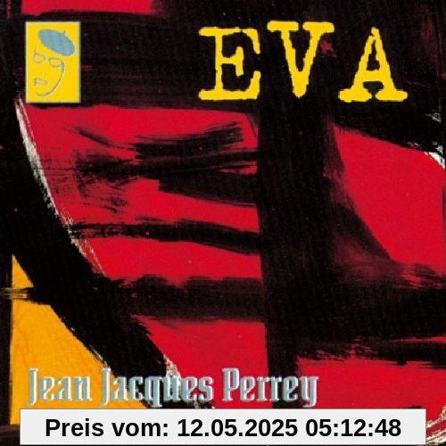 Eva-Best of Jean Jacques Perrey Eva-Best of Jean Jacques Perrey von Jean-Jacques Perrey