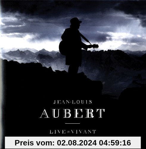 Live = Vivant von Jean-Louis Aubert