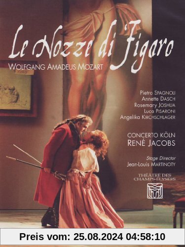 Wolgang Amadeus Mozart - Le Nozze di Figaro / Spagnoli, Dasch, Joshua, Pisaloni, Kirchschlager, Jacobs, Concerto Köln, Martinoty (Théâtre des Champs-Elysées 2005) [2 DVDs] von Jean-Louis Martinoty