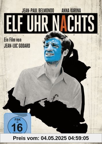 Elf Uhr nachts Elf Uhr nachts von Jean-Luc Godard