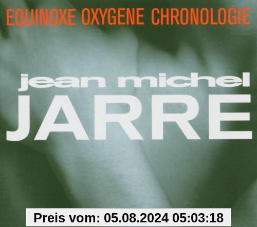 3 Orig.-Oxyg/Equi/Chrono von Jean Michel Jarre