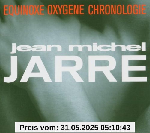 3 Orig.-Oxyg/Equi/Chrono 3 Orig.-Oxyg/Equi/Chrono von Jean-Michel Jarre