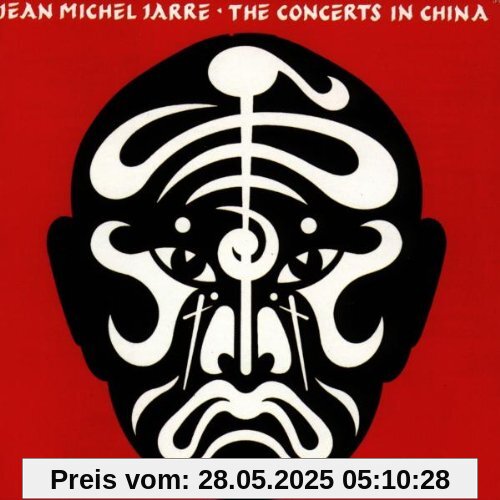The Concerts in China The Concerts in China von Jean-Michel Jarre
