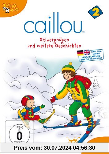 Caillou 02 - Skivergnügen von Jean Pilotte