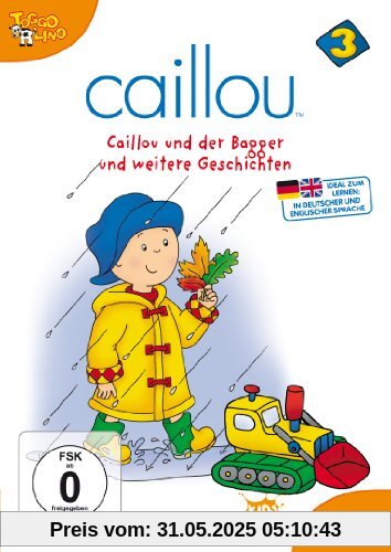 Caillou 03 - Caillou und der Bagger und weitere Geschichten von Jean Pilotte