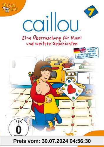 Caillou 07 - Eine Überraschung für Mami und weitere Geschichten von Jean Pilotte