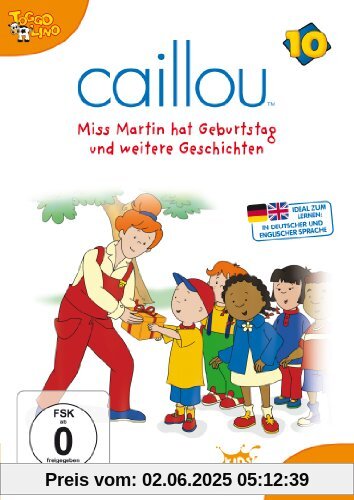 Caillou 10 - Miss Martin hat Geburtstag und weitere Geschichten von Jean Pilotte
