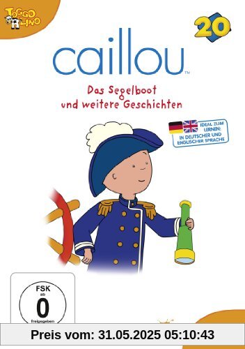 Caillou 20 - Das Segelboot und weitere Geschichten von Jean Pilotte