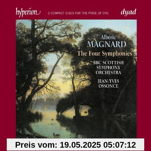 Alberic Magnard: Die Sinfonien Alberic Magnard: Die Sinfonien von Jean-Yves Ossonce