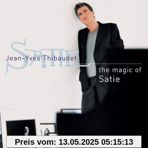 The Magic of Satie von Jean-Yves Thibaudet