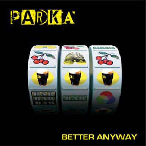 Better Anyway [Vinyl Single] von Jeepster