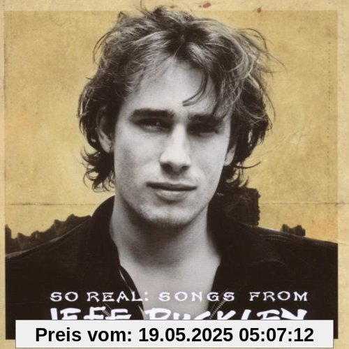 So Real: Songs from Jeff Buckley So Real: Songs from Jeff Buckley von Jeff Buckley