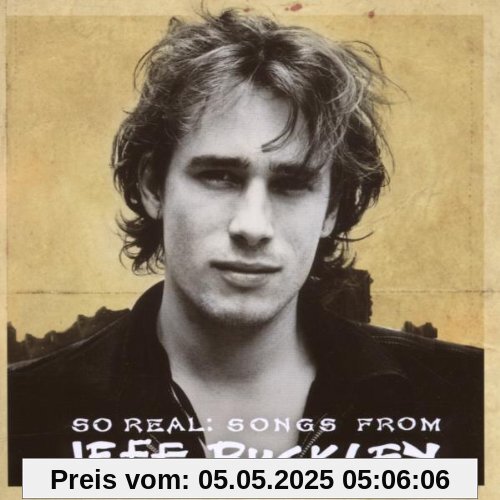 So Real: Songs from Jeff Buckley von Jeff Buckley