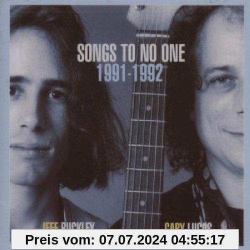 Songs to No-One 1991-1992 von Jeff Buckley