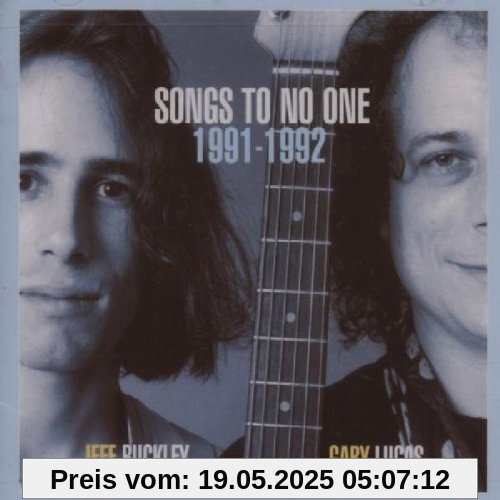 Songs to No-One 1991-1992 von Jeff Buckley