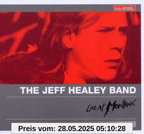 Live at Montreux 1999 (Kulturspiegel Edition) von Jeff Healey Band