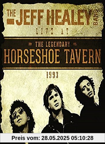 Live at the Horseshoe Tavern 1993 von Jeff Healey Band