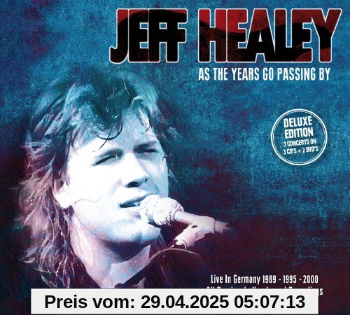 As the Years Go Passing By - Deluxe Edition (3 CD + 2 DVD) von Jeff Healey