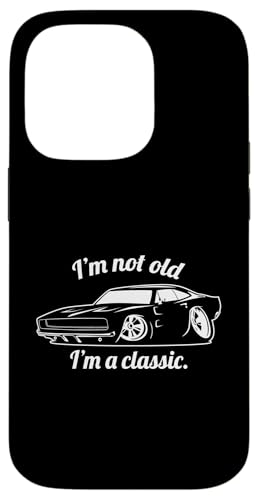 "I'm Not Old I'm A Classic" Lustiges Muskelauto Geburtstags-Design Hülle für iPhone 14 Pro von Jeff Hobrath