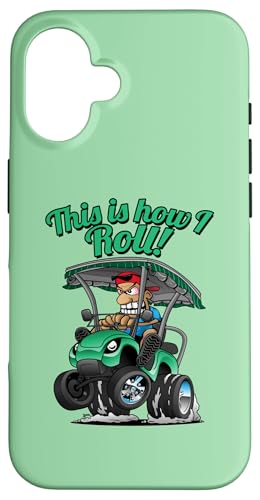 Lustiger Golfwagen mit Aufschrift "This Is How I Roll!" Hülle für iPhone 16 Lustiger Golfwagen mit Aufschrift "This Is How I Roll!" Hülle für iPhone 16 von Jeff Hobrath