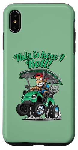 Lustiger Golfwagen mit Aufschrift "This Is How I Roll!" Hülle für iPhone XS Max Lustiger Golfwagen mit Aufschrift "This Is How I Roll!" Hülle für iPhone XS Max von Jeff Hobrath