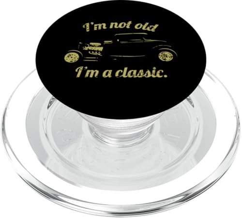 Lustiges Hotrod-Auto-Geburtstagsdesign mit Aufschrift „I'm Not Old I'm A Classic“ PopSockets PopGrip für MagSafe Lustiges Hotrod-Auto-Geburtstagsdesign mit Aufschrift „I'm Not Old I'm A Classic“ PopSockets PopGrip für MagSafe von Jeff Hobrath