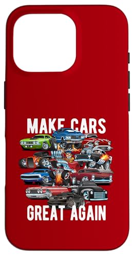 Machen Sie Autos wieder großartig! Muscle Cars, Oldtimer und Hotrods Hülle für iPhone 16 Pro von Jeff Hobrath