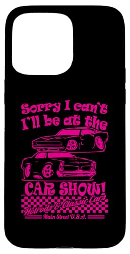 Tut mir leid, ich kann nicht, ich werde auf der Autoshow sein. Lustiger Oldtimer-Cartoon Hülle für iPhone 15 Pro Max von Jeff Hobrath