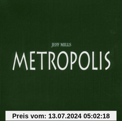 Metropolis von Jeff Mills