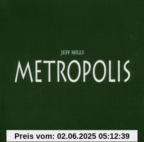 Metropolis Metropolis von Jeff Mills