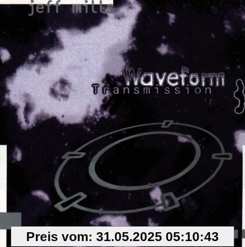Waveform Transmission Vol.3 Waveform Transmission Vol.3 von Jeff Mills