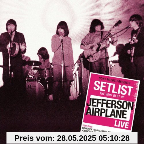 Setlist: the Very Best of Jefferson Airplane Live von Jefferson Airplane