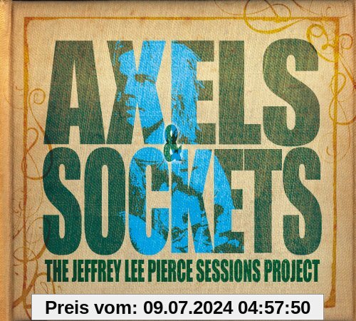 Axels & Sockets von Jeffrey Lee Sessions Project