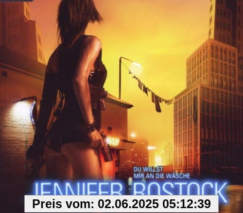 Du Willst Mir An die Wäsche von JENNIFER ROSTOCK