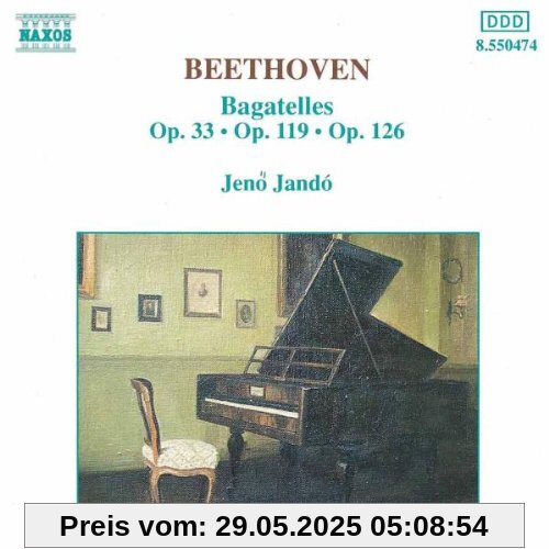 Bagatellen Op. 33 / Op. 119 / Op.126 von Jenö Jando