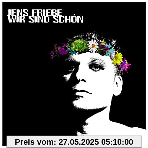Wir Sind Schon Wir Sind Schon von Jens Friebe