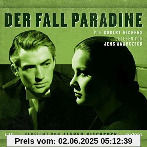 Der Fall Paradine - Jens Wawrczeck liest - verfilmt von Alfred Hitchcock Der Fall Paradine - Jens Wawrczeck liest - verfilmt von Alfred Hitchcock von Jens-Hörbuch Wawrczeck