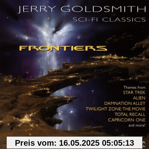 Jerry Goldsmith Frontiers Jerry Goldsmith Frontiers von Jerry Goldsmith