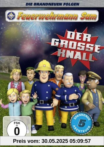 Feuerwehrmann Sam - Der große Knall von Jerry Hibbert