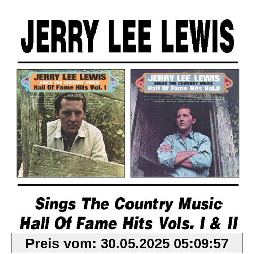 Sings the Country Music Hall of Fame Vols 1 & 2 Sings the Country Music Hall of Fame Vols 1 & 2 von Jerry Lee Lewis