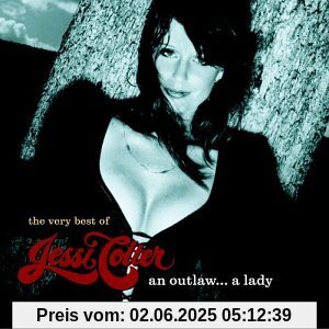 An Outlaw a Lady:Very Best of von Jessi Colter