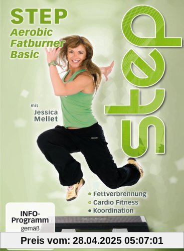 Step Aerobic - Fatburner Basic von Jessica Mellet