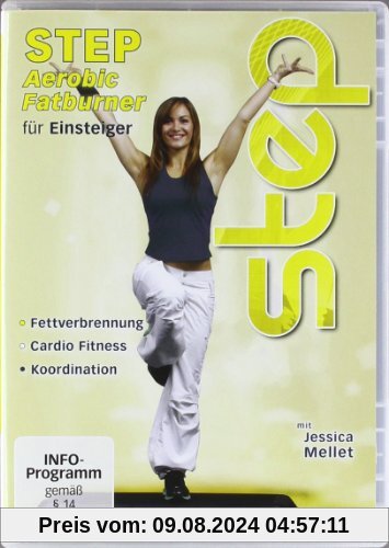 Step Aerobic - Fatburner für Einsteiger von Jessica Mellet