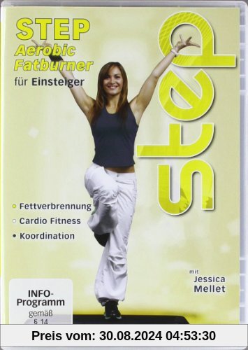 Step Aerobic - Fatburner für Einsteiger von Jessica Mellet