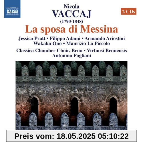 Vaccaj: La sposa di Messina Vaccaj: La sposa di Messina von Jessica Pratt