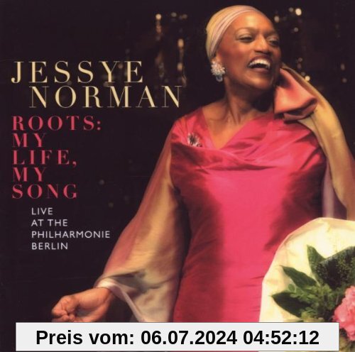 Roots-My Life,My Song von Jessye Norman