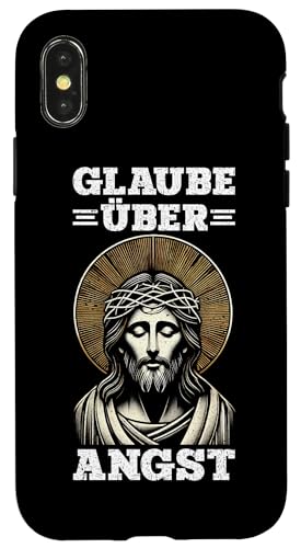 Glaube Über Angst Jesus Christlich Gläubiger Katholiken Hülle für iPhone X/XS von Jesus Gott Kirche Bibelleser Gebet Gottesdienst